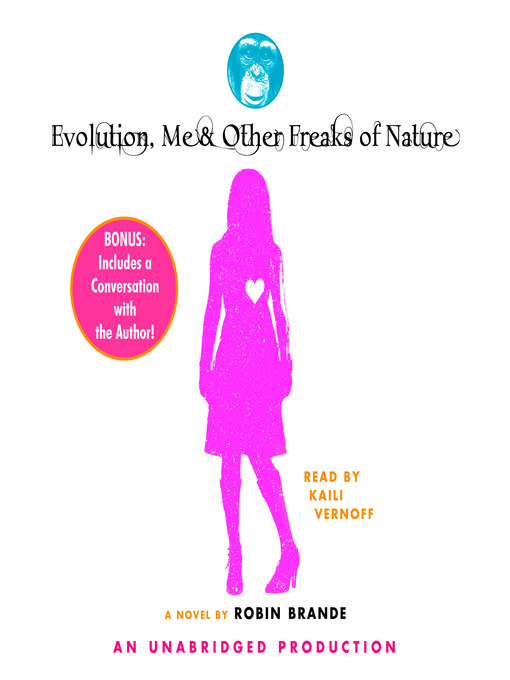 Title details for Evolution, Me & Other Freaks of Nature by Robin Brande - Wait list
